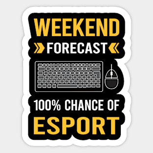 Weekend Forecast Esport Esports Sticker